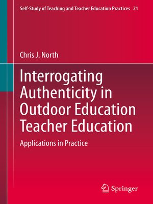 cover image of Interrogating Authenticity in Outdoor Education Teacher Education
